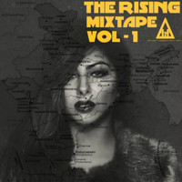The Rising Mixtape Vol 1