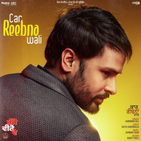 Car Reebana Wali (Bhajjo Veero Ve)
