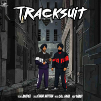 Tracksuit Ft. Chani Nattan