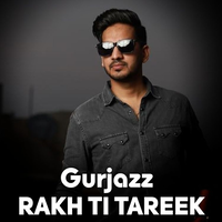 Rakh Ti Tareek