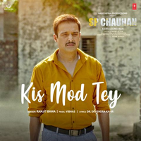 Kis Mod Tey (SP Chauhan)