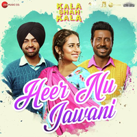 Heer Nu Jawani (Kala Shah Kala)