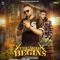 The War Begins Ft. Raja Game Changerz