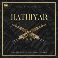 Hathiyar Ft. Jimmy G
