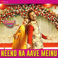 Neend Na Aave Meinu (Band Vaaje)