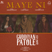 Maye Ni (Guddiyan Patole)