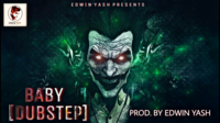 Baby (Dubstep)