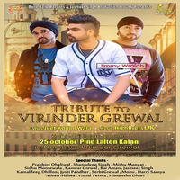 Tribute To Virinder Grewal