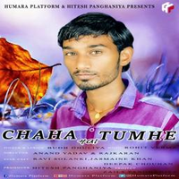 Chaha Hai Tumhe