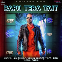 Bapu Tera Tait