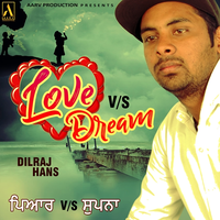 Love vs Dream
