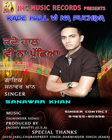 Kade Haal Vi Na Pucheya