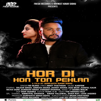 Hor Di Hon Ton Pehlan