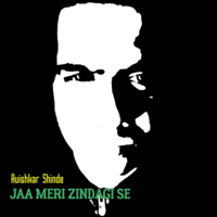 Jaa Meri Zindagi Se