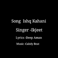 Ishq Kahani