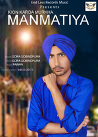 Kio Karda Murkha Man Matiayn