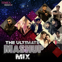 The Ultimate Mashup Mix