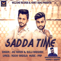 Sadda Time