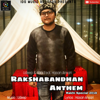 Rakhi Anthem