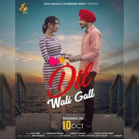 Dil Wali Gal
