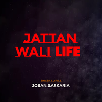 Jattan Wali Life