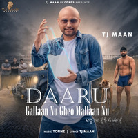 Daaru Gallaan Nu Gheo Mallaan Nu