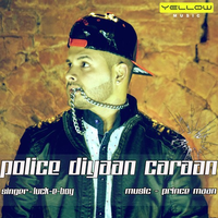 Police Diyaan Caraan