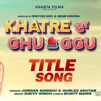 Khatre Da Ghuggu