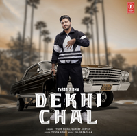 Dekhi Chal
