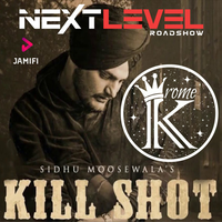 Kill Shot - Sidhu Moosewala Remix