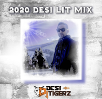 2020 Lit Desi Mix