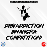 Desi Addiction Bhangra Competition