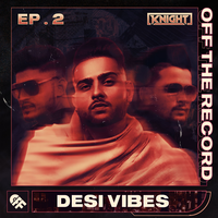 Desi Vibes Episode 2