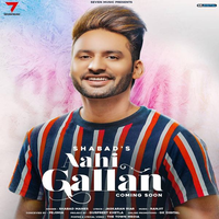 Aahi Gallan