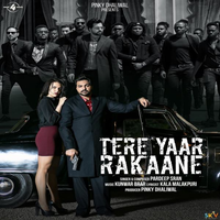 Tere Yaar Rakaane