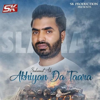 Akhiyan Da Taara