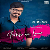 Pakh Na Lave