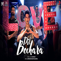 Dil Bechara Title Track