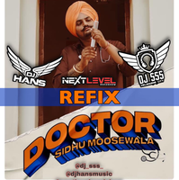 Doctor - Sidhu Moose Wala Remix