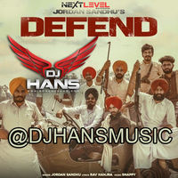 Defend - Jordan Sandhu Remix