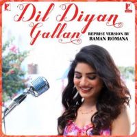 Dil Diyan Gallan Reprise Version