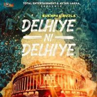 Delhiye Ni Delhiye