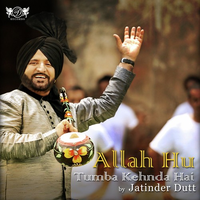 Allah Hu Tumba Kehnda Hai