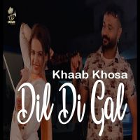 Dil Di Gal