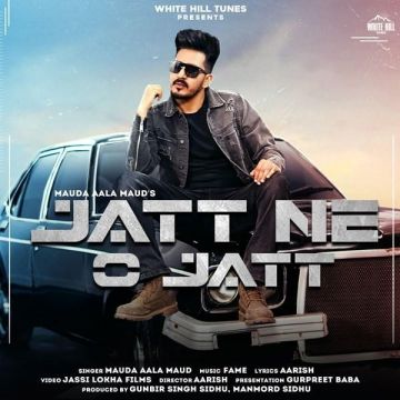 Jatt Ne O Jatt