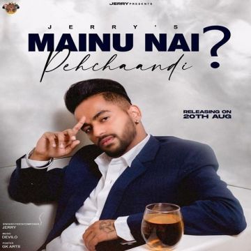 Mainu Nai Pehchaandi