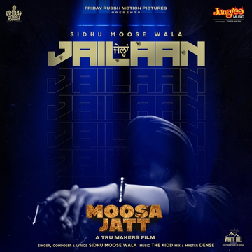 Jailaan (From Moosa Jatt)