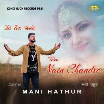 Tere Nain Chandre