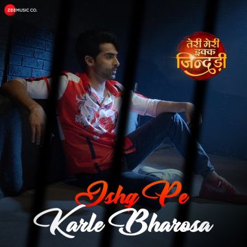 Ishq Par Karle Bharosa