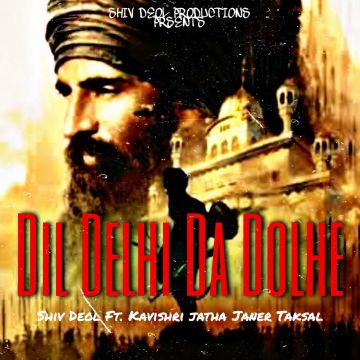Dil Delhi Da Dolhe